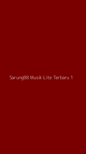 Tampilan Antarmuka Aplikasi Sarung88 Musik Lite Terbaru - 1