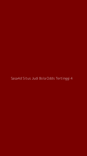 Tampilan Antarmuka Aplikasi Sasa4d Situs Judi Bola Odds Tertinggi - 4