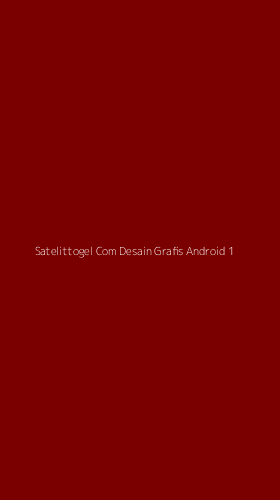 Tampilan Antarmuka Aplikasi Satelittogel Com Desain Grafis Android - 1