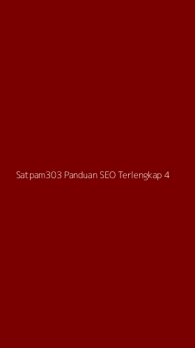 Tampilan Antarmuka Aplikasi Satpam303 Panduan Seo Terlengkap - 4