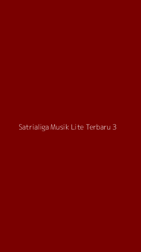 Tampilan Antarmuka Aplikasi Satrialiga Musik Lite Terbaru - 3