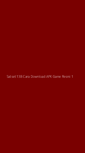 Tampilan Antarmuka Aplikasi Satset138 Cara Download Apk Game Resmi - 1