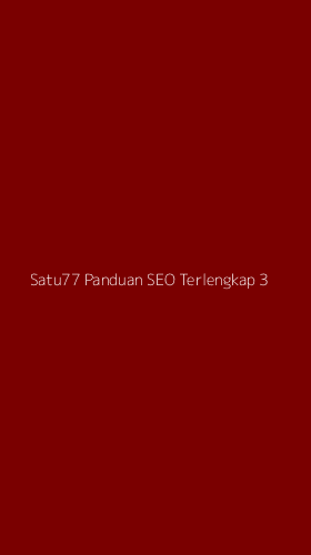 Tampilan Antarmuka Aplikasi Satu77 Panduan Seo Terlengkap - 3