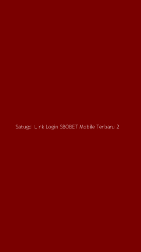 Tampilan Antarmuka Aplikasi Satugol Link Login Sbobet Mobile Terbaru - 2