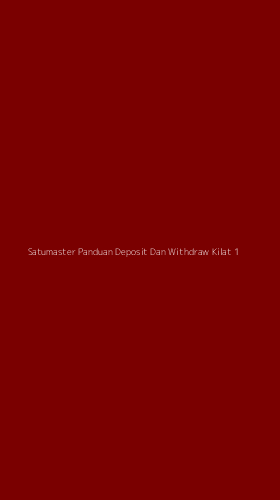 Tampilan Antarmuka Aplikasi Satumaster Panduan Deposit Dan Withdraw Kilat - 1