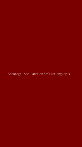 Tampilan Antarmuka Aplikasi Satutogel App Panduan Seo Terlengkap - 3