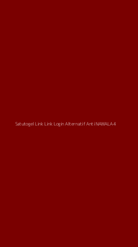 Tampilan Antarmuka Aplikasi Satutogel Link Link Login Alternatif Anti Nawala - 4