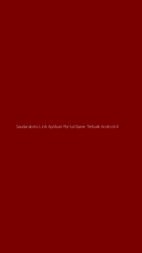 Tampilan Antarmuka Aplikasi Saudaratoto Link Aplikasi Portal Game Terbaik Android - 4