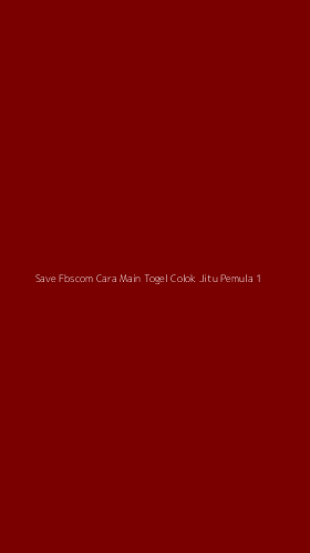 Tampilan Antarmuka Aplikasi Save Fbscom Cara Main Togel Colok Jitu Pemula - 1