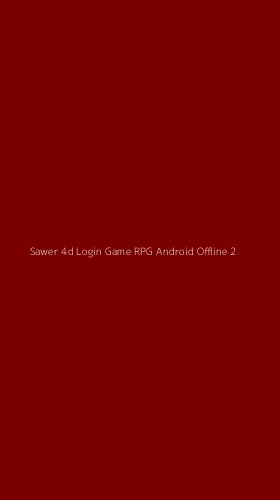 Tampilan Antarmuka Aplikasi Sawer 4d Login Game Rpg Android Offline - 2