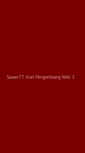 Tampilan Antarmuka Aplikasi Sawer77 Alat Pengembang Web - 3