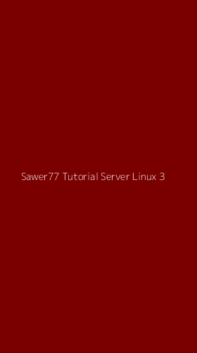 Tampilan Antarmuka Aplikasi Sawer77 Tutorial Server Linux - 3