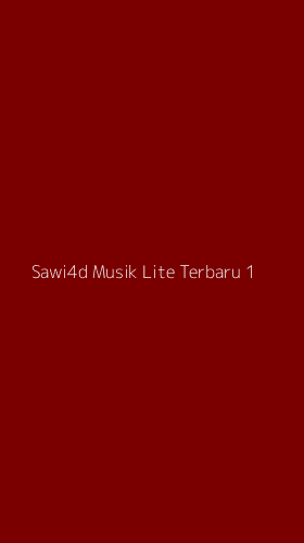 Tampilan Antarmuka Aplikasi Sawi4d Musik Lite Terbaru - 1
