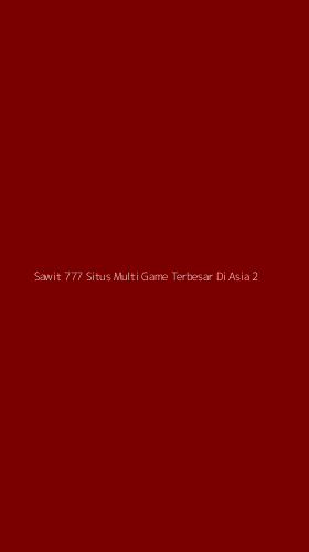 Tampilan Antarmuka Aplikasi Sawit 777 Situs Multi Game Terbesar Di Asia - 2