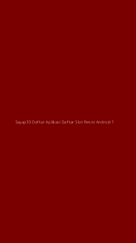 Tampilan Antarmuka Aplikasi Sayap33 Daftar Aplikasi Daftar Slot Resmi Android - 1