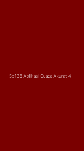 Tampilan Antarmuka Aplikasi Sb138 Aplikasi Cuaca Akurat - 4