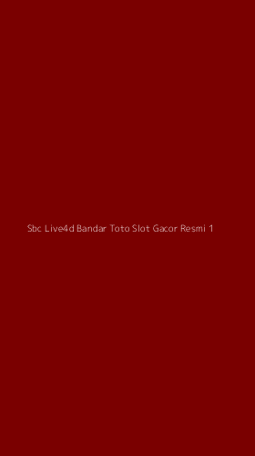 Tampilan Antarmuka Aplikasi Sbc Live4d Bandar Toto Slot Gacor Resmi - 1