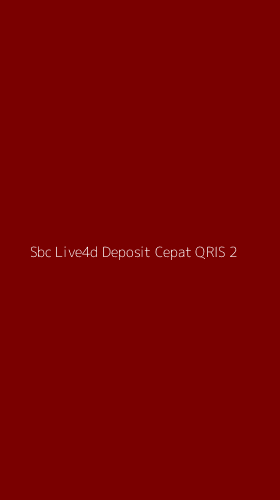 Tampilan Antarmuka Aplikasi Sbc Live4d Deposit Cepat Qris - 2