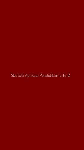 Tampilan Antarmuka Aplikasi Sbctoti Aplikasi Pendidikan Lite - 2