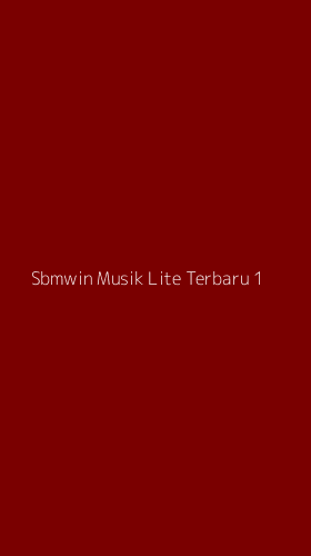 Tampilan Antarmuka Aplikasi Sbmwin Musik Lite Terbaru - 1