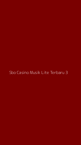 Tampilan Antarmuka Aplikasi Sbo Casino Musik Lite Terbaru - 3