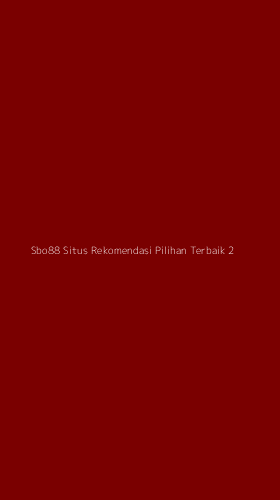 Tampilan Antarmuka Aplikasi Sbo88 Situs Rekomendasi Pilihan Terbaik - 2
