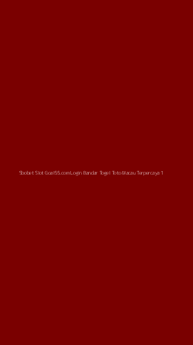 Tampilan Antarmuka Aplikasi Sbobet Slot Goal55.com Login Bandar Togel Toto Macau Terpercaya - 1