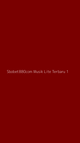 Tampilan Antarmuka Aplikasi Sbobet880com Musik Lite Terbaru - 1
