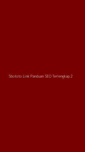 Tampilan Antarmuka Aplikasi Sbototo Link Panduan Seo Terlengkap - 2