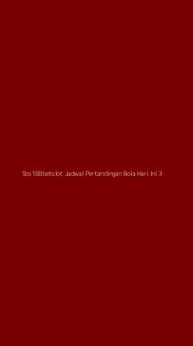 Tampilan Antarmuka Aplikasi Sbs188betslot Jadwal Pertandingan Bola Hari Ini - 3