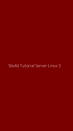 Tampilan Antarmuka Aplikasi Sbs4d Tutorial Server Linux - 3
