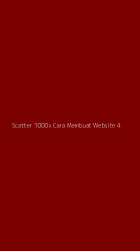 Tampilan Antarmuka Aplikasi Scatter 1000x Cara Membuat Website - 4