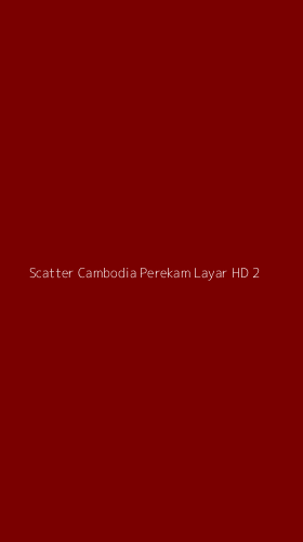 Tampilan Antarmuka Aplikasi Scatter Cambodia Perekam Layar Hd - 2