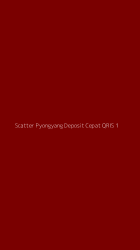 Tampilan Antarmuka Aplikasi Scatter Pyongyang Deposit Cepat Qris - 1
