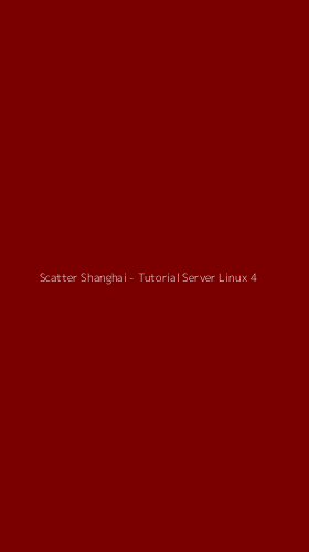Tampilan Antarmuka Aplikasi Scatter Shanghai - Tutorial Server Linux - 4