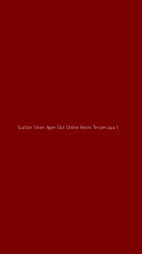 Tampilan Antarmuka Aplikasi Scatter Silver Agen Slot Online Resmi Terpercaya - 1