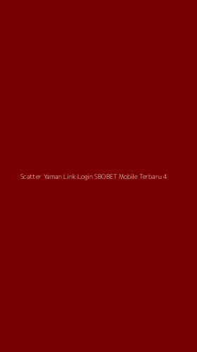 Tampilan Antarmuka Aplikasi Scatter Yaman Link Login Sbobet Mobile Terbaru - 4