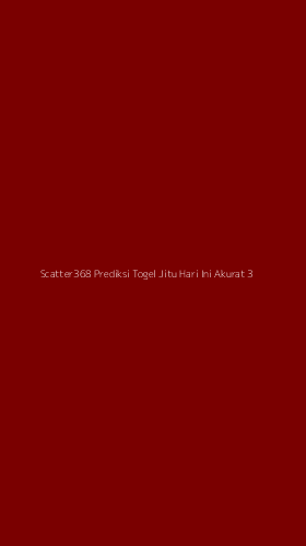 Tampilan Antarmuka Aplikasi Scatter368 Prediksi Togel Jitu Hari Ini Akurat - 3
