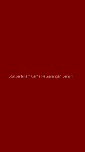 Tampilan Antarmuka Aplikasi Scatterhitam Game Petualangan Seru - 4