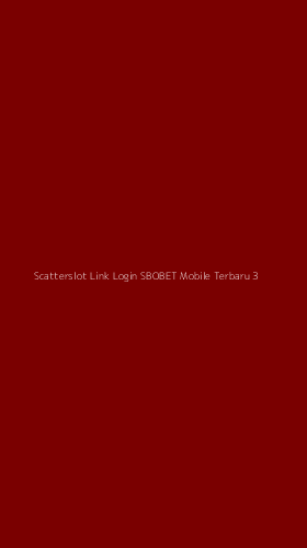 Tampilan Antarmuka Aplikasi Scatterslot Link Login Sbobet Mobile Terbaru - 3