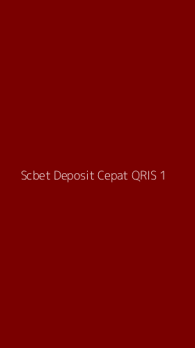 Tampilan Antarmuka Aplikasi Scbet Deposit Cepat Qris - 1