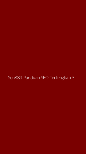 Tampilan Antarmuka Aplikasi Scn889 Panduan Seo Terlengkap - 3