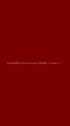 Tampilan Antarmuka Aplikasi Scobet999 Link Alternatif Sbobet Terbaru - 3