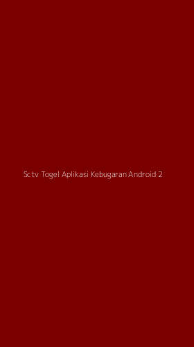 Tampilan Antarmuka Aplikasi Sctv Togel Aplikasi Kebugaran Android - 2
