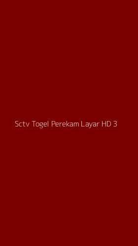 Tampilan Antarmuka Aplikasi Sctv Togel Perekam Layar Hd - 3