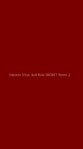 Tampilan Antarmuka Aplikasi Sdpools Situs Judi Bola Sbobet Resmi - 2