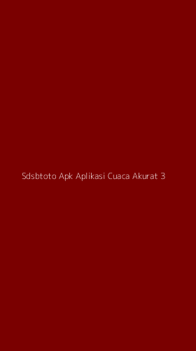 Tampilan Antarmuka Aplikasi Sdsbtoto Apk Aplikasi Cuaca Akurat - 3