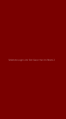 Tampilan Antarmuka Aplikasi Sdsbtoto Login Link Slot Gacor Hari Ini Resmi - 2