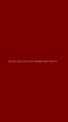 Tampilan Antarmuka Aplikasi Sdtoto App Situs Slot Modal Awal Kecil - 4