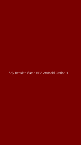 Tampilan Antarmuka Aplikasi Sdy Results Game Rpg Android Offline - 4